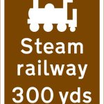 Steam railway tourist attraction 100 yards ahead