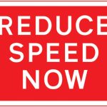 Reduction in speed necessary for a change in road layout ahead