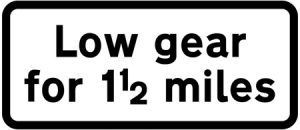 Drivers should keep in low gear for 1.5 miles