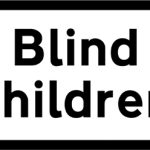 Blind children likely to cross road ahead