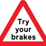 Risk of brake failure after crossing a ford or before descending a steep gradient