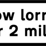 Distance over which slow moving vehicles likely to be encountered ahead