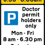 Waiting prohibited during the period indicated (upper panel), and parking place reserved for doctor permit holders during the periods indicated (lower panel)