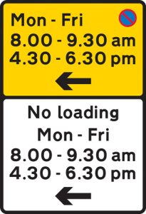 Waiting prohibited during the period and in the direction indicated (upper panel), and loading and unloading prohibited during the periods and in the direction indicated (lower panel)