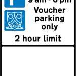 Parking place reserved for voucher parking during the period indicated
