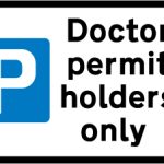 Parking place reserved for doctor permit holders