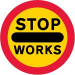 Vehicular traffic should not proceed beyond the sign when displayed during works on or near the road