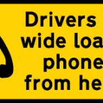 Instructions for drivers of wide loads on how to telephone for assistance