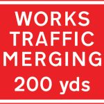 Exit from a works site 200 yards ahead