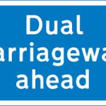 Section of dual carriageway road begins ahead