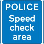 Area where police carry out checks on the speed of vehicles