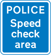 Area where police carry out checks on the speed of vehicles