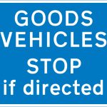 Goods vehicles may be directed to stop ahead by a constable in uniform
