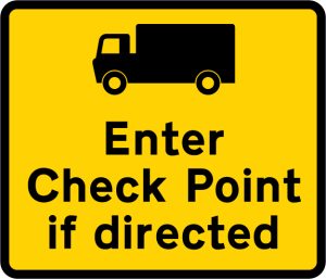 Goods vehicles may be directed to enter a check point ahead