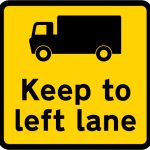 Goods vehicles should keep to the left hand lane on approach to check point ahead