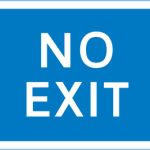 Exit from a car park, private access road or property from a public road not allowed