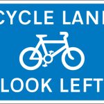Cycle lane with traffic proceeding from left (pedestrian reminder)