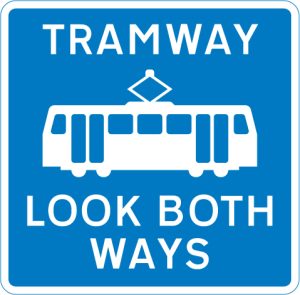 Warning for pedestrians to look out for tramway traffic approaching from both directions