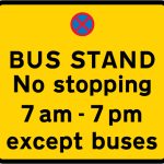 Place where buses may stand and the stopping of other vehicles is prohibited during the period indicated